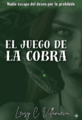 Portada del libro "El Juego De La Cobra"