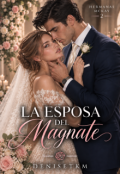 Portada del libro "La Esposa Del Magnate (#2)"