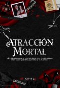 Portada del libro "Atracci&oacute;n Mortal (dorriet)"