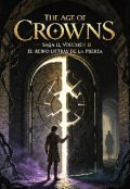 Portada del libro "The Age of Crowns: El Reino Detr&aacute;s de la Puerta "