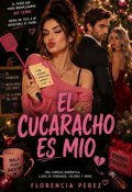 Portada del libro "El cucaracho es m&iacute;o"