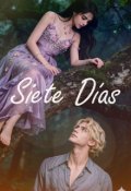 Portada del libro "Siete d&iacute;as - Una escritora en problemas (completada)"