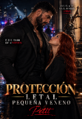 Portada del libro "Protecci&oacute;n Letal: Peque&ntilde;a Veneno "