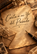 Portada del libro "Carta A Mi Yo Del Pasado "