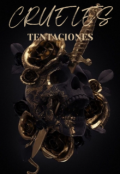 Portada del libro "Crueles Tentaciones "