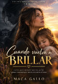 Portada del libro "Cuando vuelva a brillar"