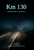 Portada del libro "Km 130 "