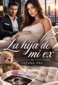 Portada del libro "La hija de mi ex"