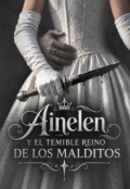 Portada del libro "Ainelen y el temible reino de los malditos"