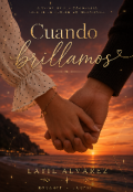 Portada del libro "Cuando brillamos"