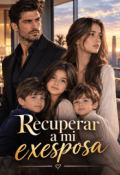 Portada del libro "Recuperar a mi exesposa"