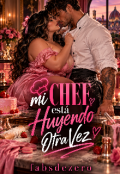 Portada del libro "Mi Chef Est&aacute; Huyendo Otra Vez"