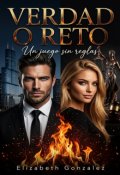 Portada del libro "Verdad o Reto &mdash; Un juego sin reglas"