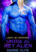 Portada del libro "Unida al Rey Alien"