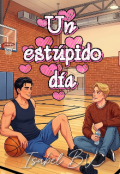 Portada del libro "Un Estupido Dia [proximamente]"