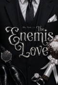 Portada del libro "The Enemies Love(tenaz 3)"