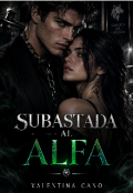 Portada del libro "Subastada al Alfa"