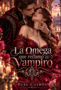 Portada del libro "La omega que reclam&oacute; el vampiro"