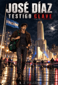 Portada del libro "Jos&eacute; D&iacute;az: Testigo Clave (2027)"