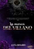 Portada del libro "La marca del villano ( Antes Mi versi&oacute;n de ti)"