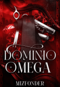 Portada del libro "Dominio Omega [omegaverse Bl]"