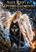 Portada del libro "Alex Red y el S&eacute;ptimo Elemento. Parte 1: El mushky negro"