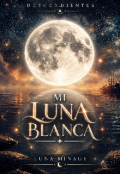 Portada del libro "Mi Luna Blanca "