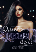 Portada del libro "Quiero divorciarme de ti"