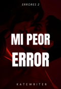 Portada del libro "Mi Peor Error "