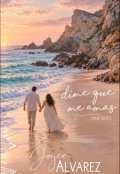 Portada del libro "Dime que me amas"