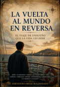 Portada del libro "La vuelta al mundo en reversa "