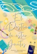 Portada del libro "El Destino de estar Juntos "