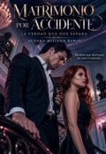 Portada del libro "Matrimonio por Accidente. La Verdad que nos Separa"