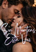 Portada del libro "Sin Mentiras Esta Vez "