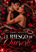 Portada del libro "El riesgo de quererte"