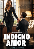 Portada del libro "Indigno amor "