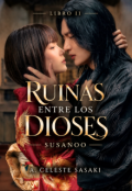 Portada del libro "Ruina entre los Dioses : Susanoo"