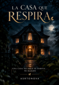 Portada del libro "La Casa que Respira"