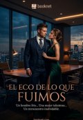 Portada del libro "El eco de lo que fuimos   "