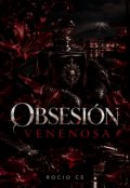 Portada del libro "Obsesi&oacute;n Venenosa"