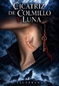 Portada del libro "Cicatriz de Colmillo y Luna "