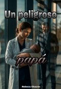 Portada del libro "Un peligroso pap&aacute;"