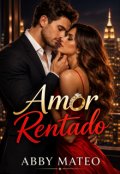 Portada del libro "Amor Rentado "