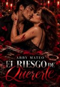 Portada del libro "El riesgo de quererte"