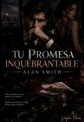 Portada del libro "Tu Promesa Inquebrantable Alan Smith"