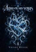 Portada del libro "Agua en sus venas (radwulf 3)"