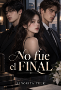 Portada del libro "No fue el final "