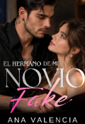 Portada del libro "El hermano de mi novio fake"