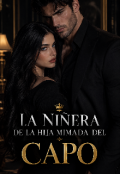 Portada del libro "La ni&ntilde;era de la hija mimada del capo"