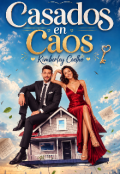 Portada del libro "Casados en caos."